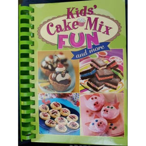 Kids Cake Mix Fun and More Cookbook